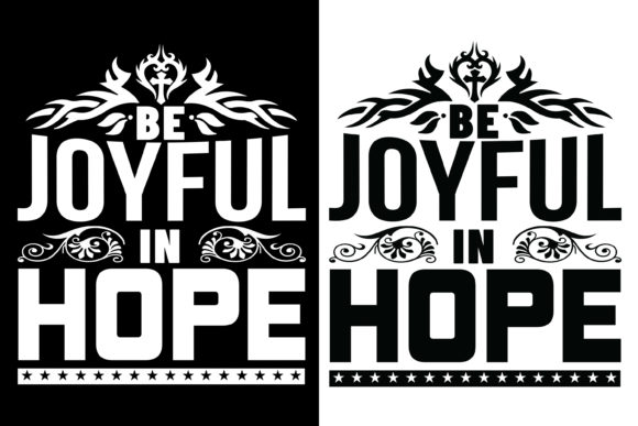 Be Joyful in Hope Jesus Tshirt Design Graphics