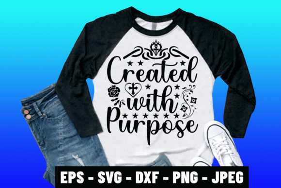Created with Purpose Bible Verse Tshirt Graphics Review