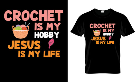 Crochet is My Hobby Jesus T-Shirt Graphics Review