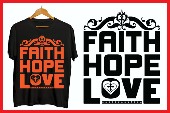 Faith Hope Love Graphics & Print Templates