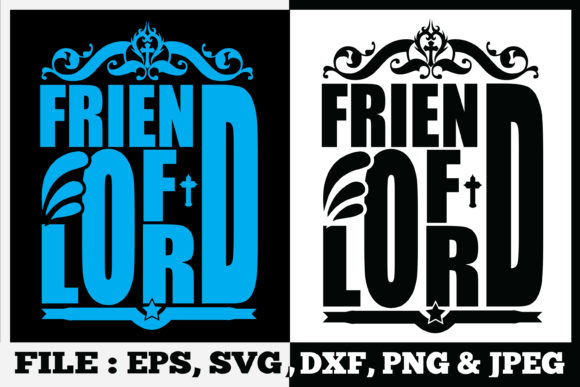 Friend of Lord Bible Verse Tshirt Design Graphics