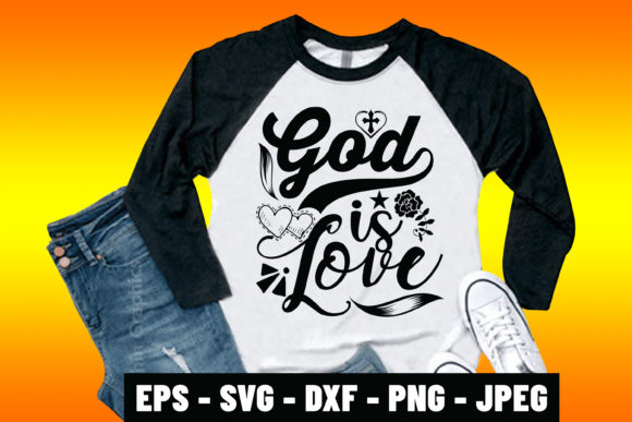 God is Love Bible Verse Tshirt Design Graphics