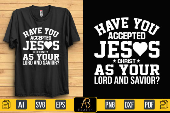 Have You Accepted Jesus Christ T Shirt Graphics Review