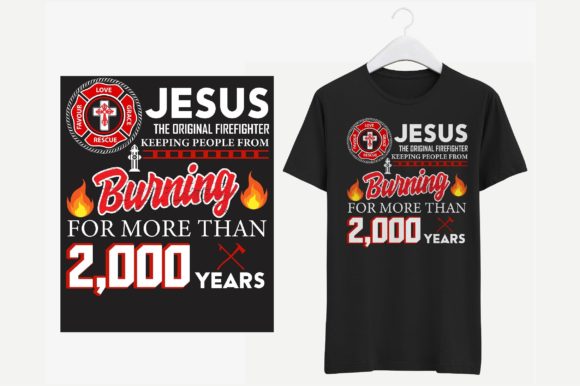 Jesus the Original Firefighter Graphics & Print Templates