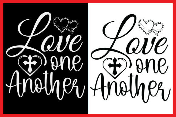 Love One Another Bible Verse Tshirt Graphics