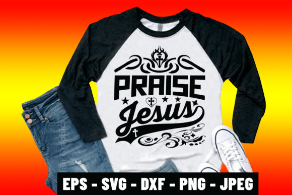 Praise Jesus Bible Verse Tshirt Design: Graphics & Print Templates