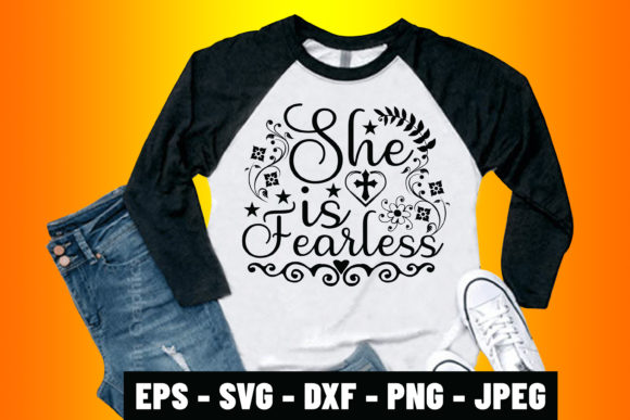 She is Fearless Bible Verse Tshirt Graphics