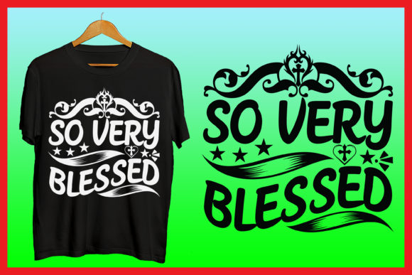 So Very Blessed: Faith Graphics & Print Templates